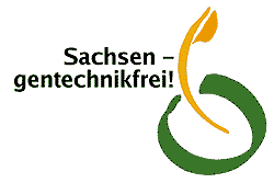 Sachsen - gentechnikfrei